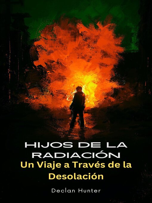 Title details for Hijos de la Radiación by Declan Hunter - Available